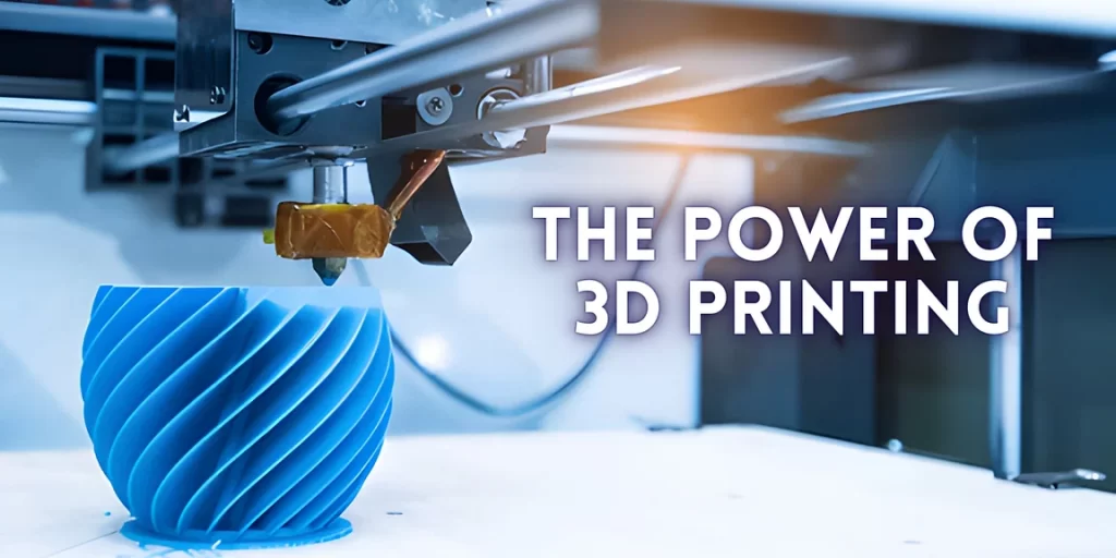 The Power of 3D Printing: From Prototyping to Manufacturing - Tat Hit